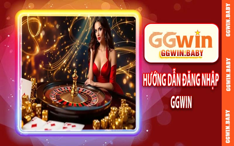 Hướng dẫn đăng nhập GGWIN