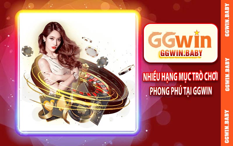 Nhiều hạng mục trò chơi tại GGWIN