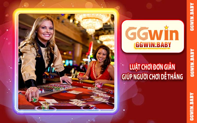 Luật chơi đơn giản giúp người chơi dễ dàng thắng